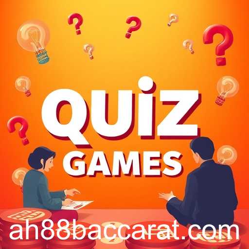 Exploring the Engaging World of 'Quiz Games' with 'ah88'
